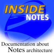 Inside Notes; Documentation about Notes architecture