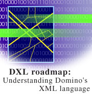 DXL roadmap: Understanding Domino's XML language