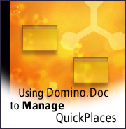 Using Domino.Doc to manage QuickPlaces