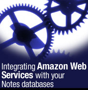 Integrating Amazon Web Services with your Notes databases, Part 1