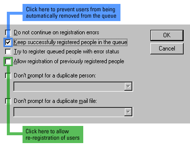 Keep Successfully Registered People in the Queue checkbox