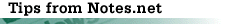 Tips from Notes.net
