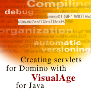Creating servlets for Domino with VisualAge for Java