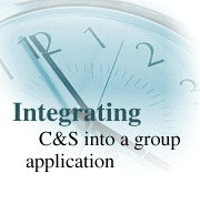 Integrating C&S into a group application