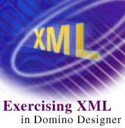 Exercising XML in Domino Designer