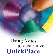 Using Notes to customize QuickPlace
