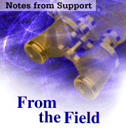 Notes from Support: From the Field