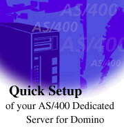 Quick setup of your AS/400 Dedicated Server for Domino