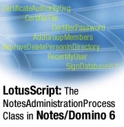 LotusScript: The NotesAdministrationProcess Class in Notes/Domino 6