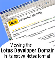 Viewing the Lotus Developer Domain in its native Notes format