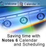 Saving time with Notes 6 Calendar and Scheduling