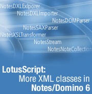 LotusScript: More XML classes in Notes/Domino 6