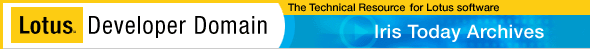 Lotus Developer Domain: Iris Today Archives