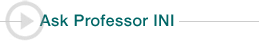 Ask Professor INI