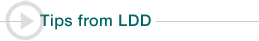 Tips from LDD
